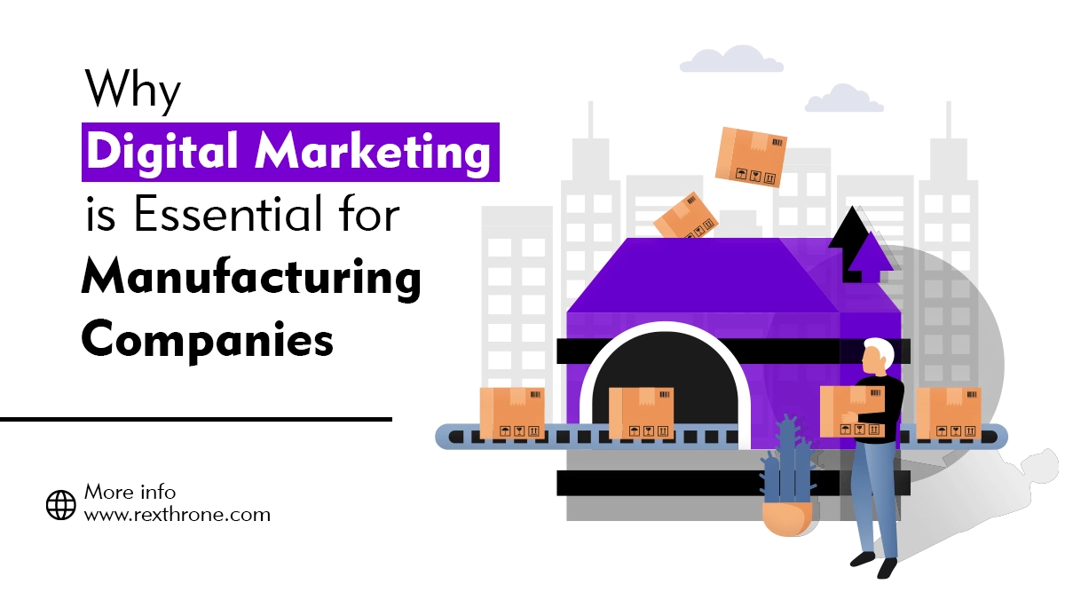 Why Digital Marketing for Manufacturing Companies - Featured Image
